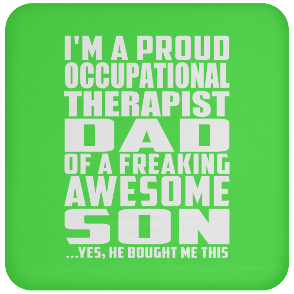 Proud Occupational Therapist Dad Of Awesome Son - Drink Coaster