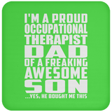 Proud Occupational Therapist Dad Of Awesome Son - Drink Coaster