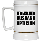Dad Husband Optician - Beer Stein