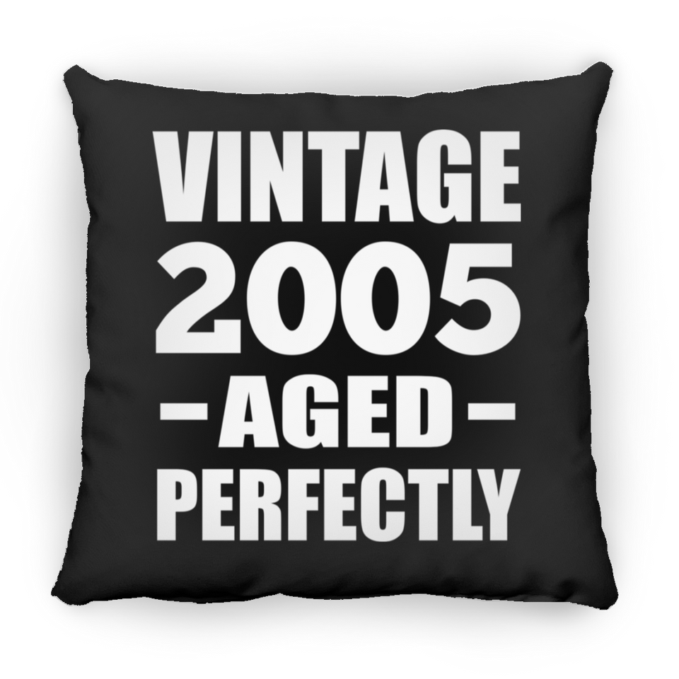 19th Birthday Vintage 2005 Aged Perfectly - Throw Pillow Black