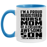 Proud Registered Nurse Mom Of Awesome Son - 11oz Accent Mug Blue