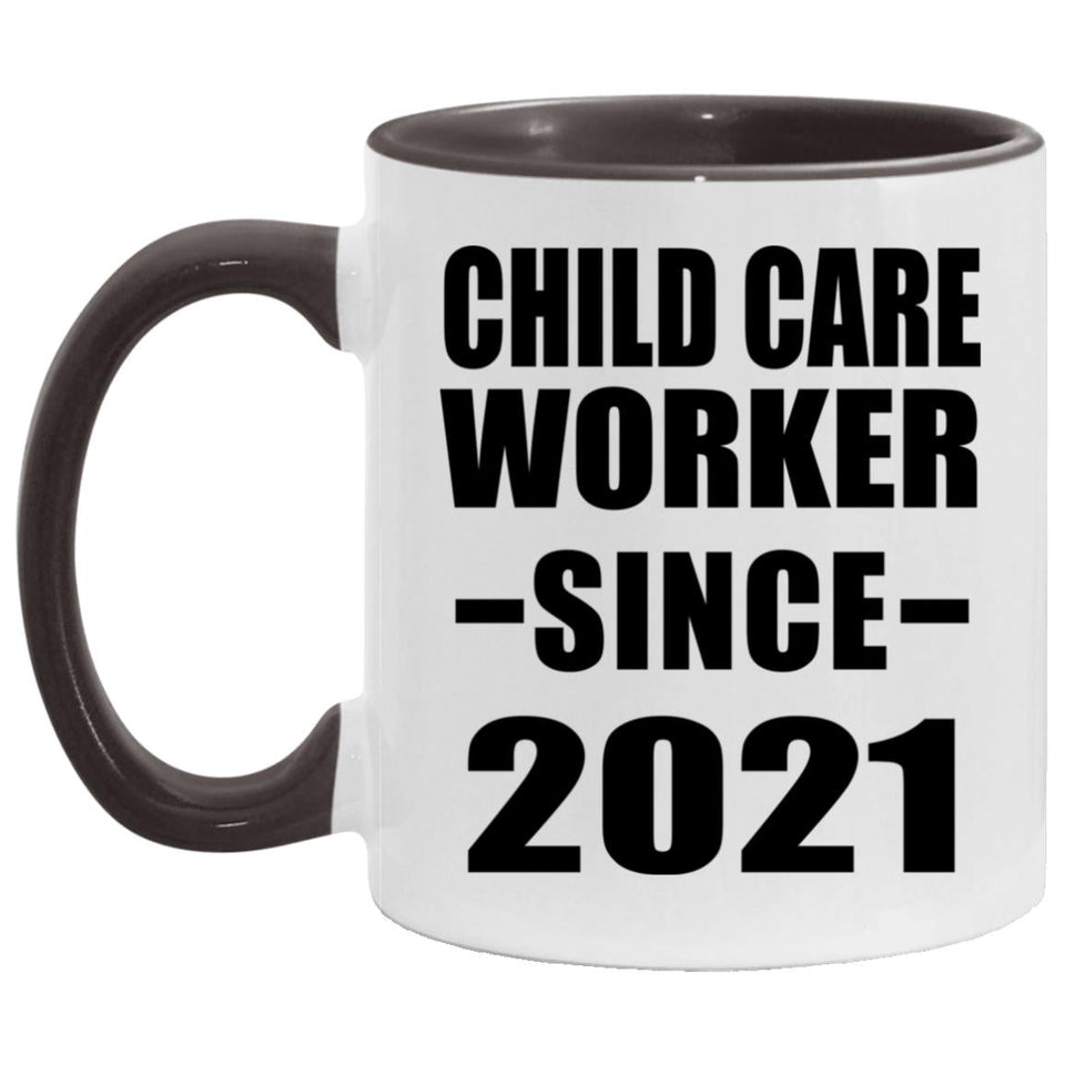 Child Care Worker Since 2021 - 11oz Accent Mug Black