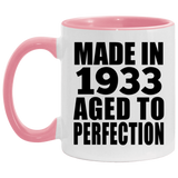 91st Birthday Made In 1933 Aged to Perfection - 11oz Accent Mug Pink