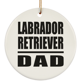 Labrador Retriever Dad - Circle Ornament