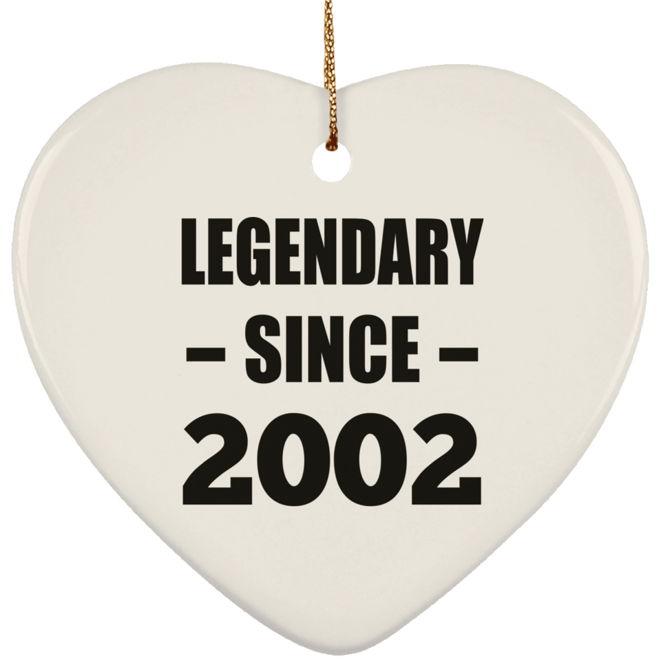 22nd Birthday Legendary Since 2002 - Heart Ornament
