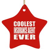 Coolest Insurance Agent Ever - Star Ornament
