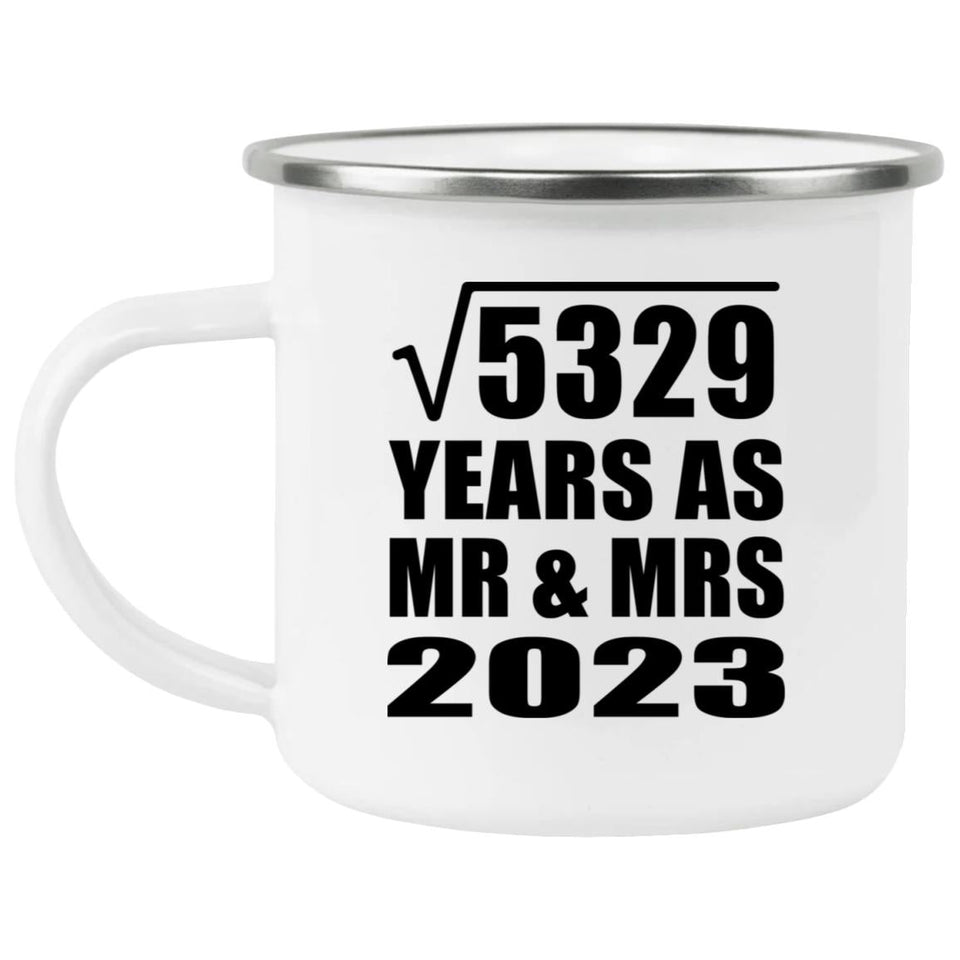 73rd Anniversary Square Root of 5329 Years As Mr & Mrs 2023 - 12oz Camping Mug