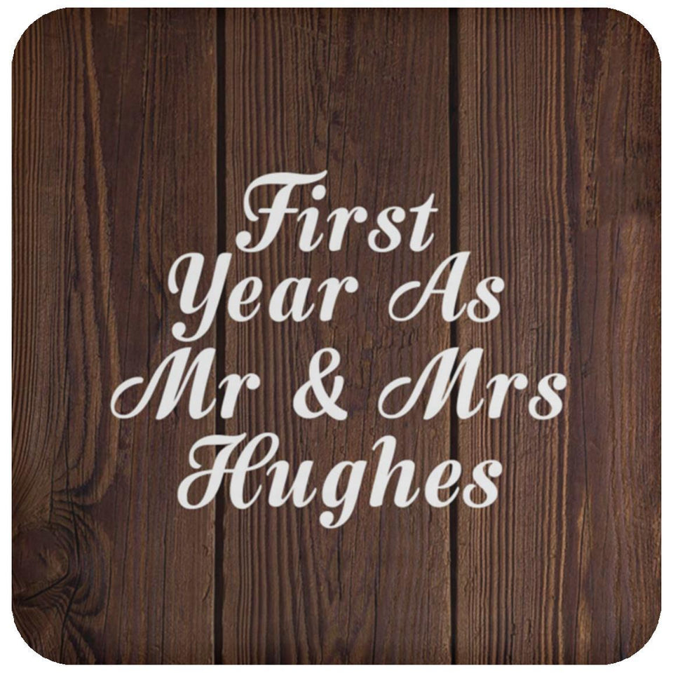 First Year As Mr & Mrs Hughes - Drink Coaster D