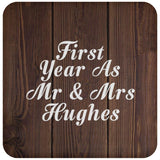 First Year As Mr & Mrs Hughes - Drink Coaster D