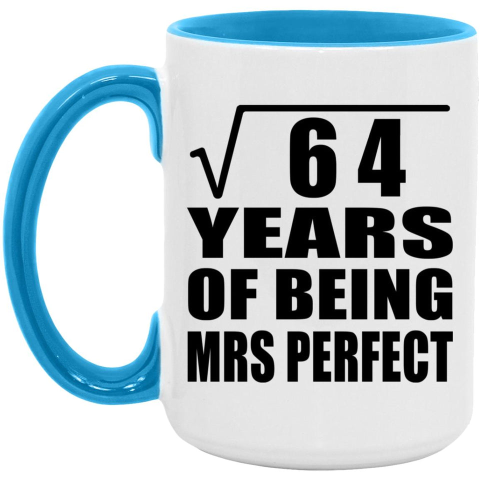 8th Anniversary Square Root of 64 Years of Mrs Perfect - 15oz Accent Mug Blue