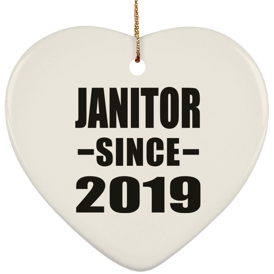 Janitor Since 2019 - Heart Ornament