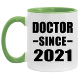Doctor Since 2021 - 11oz Accent Mug Green