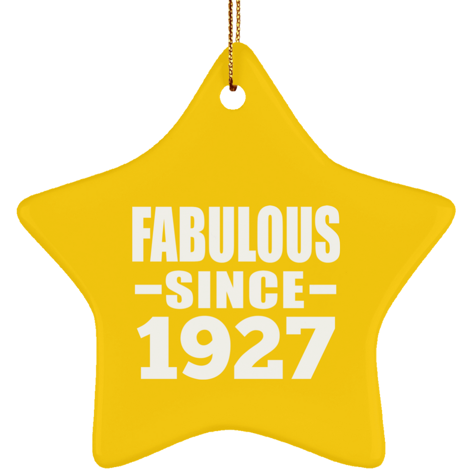 97th Birthday Fabulous Since 1927 - Star Ornament