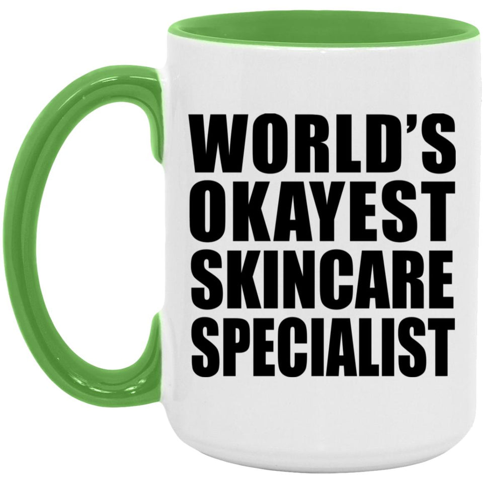 World's Okayest Skincare Specialist - 15oz Accent Mug Green