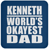 Kenneth World's Okayest Dad - Drink Coaster