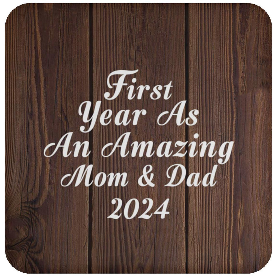 First Year As An Amazing Mom & Dad 2024 - Drink Coaster D