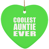 Coolest Auntie Ever - Heart Ornament