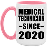 Medical Technician Since 2020 - 15oz Accent Mug Pink