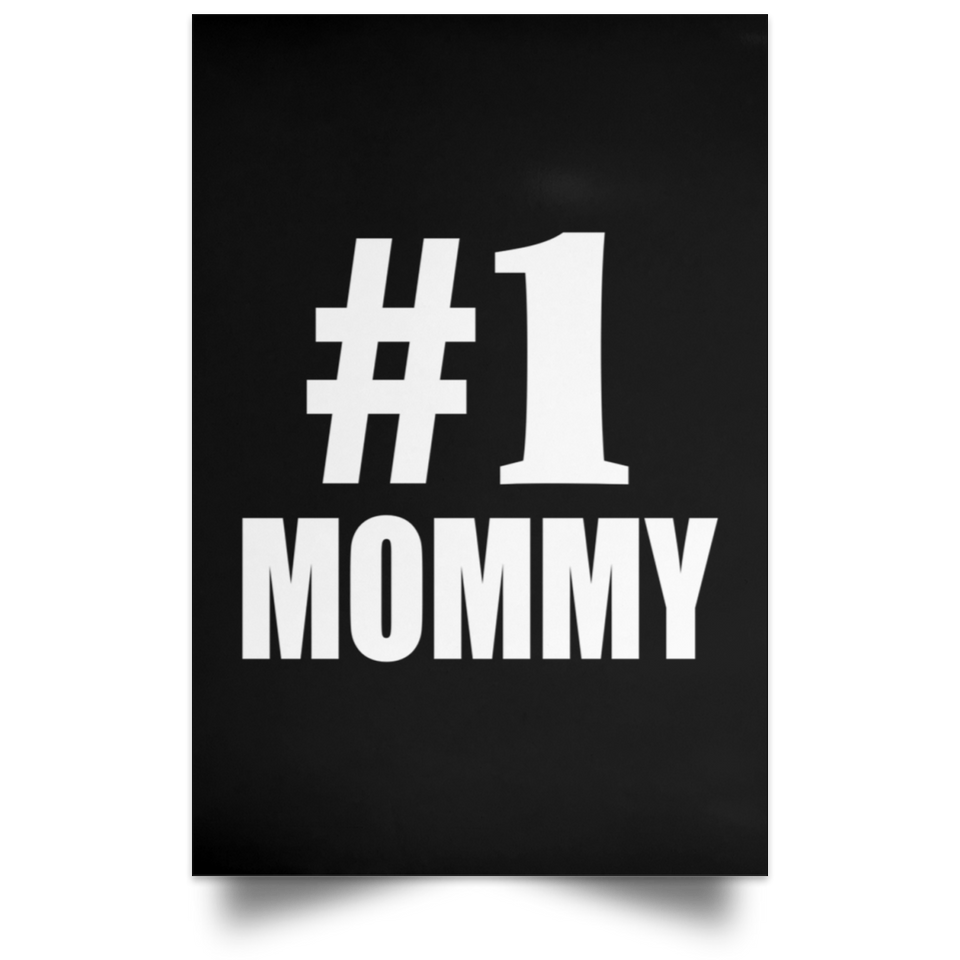 Number One #1 Mommy - Poster Portrait