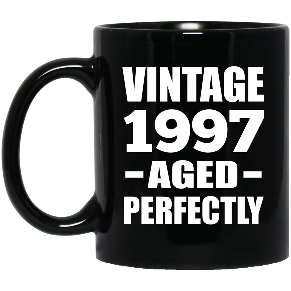 27th Birthday Vintage 1997 Aged Perfectly - 11oz Coffee Mug Black