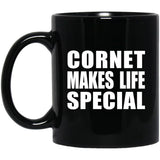 Cornet Makes Life Special - 11oz Coffee Mug Black