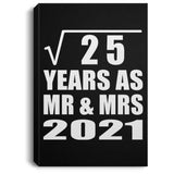 5th Anniversary Square Root of 25 Years As Mr & Mrs 2021 - Canvas Portrait
