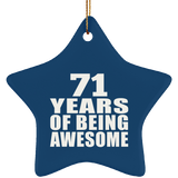 71st Birthday 71 Years Of Being Awesome - Star Ornament