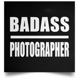 Badass Photographer - Poster Square
