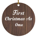 First Christmas As Oma - Circle Ornament D