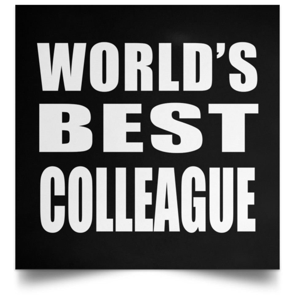 World's Best Colleague - Poster Square