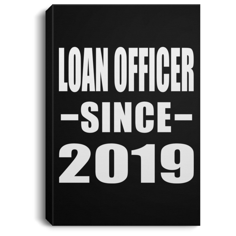 Loan Officer Since 2019 - Canvas Portrait