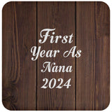 First Year As Nana 2024 - Drink Coaster D