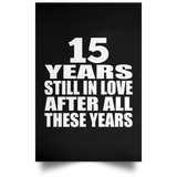 15th Anniversary 15 Years Still In Love After These Years - Poster Portrait