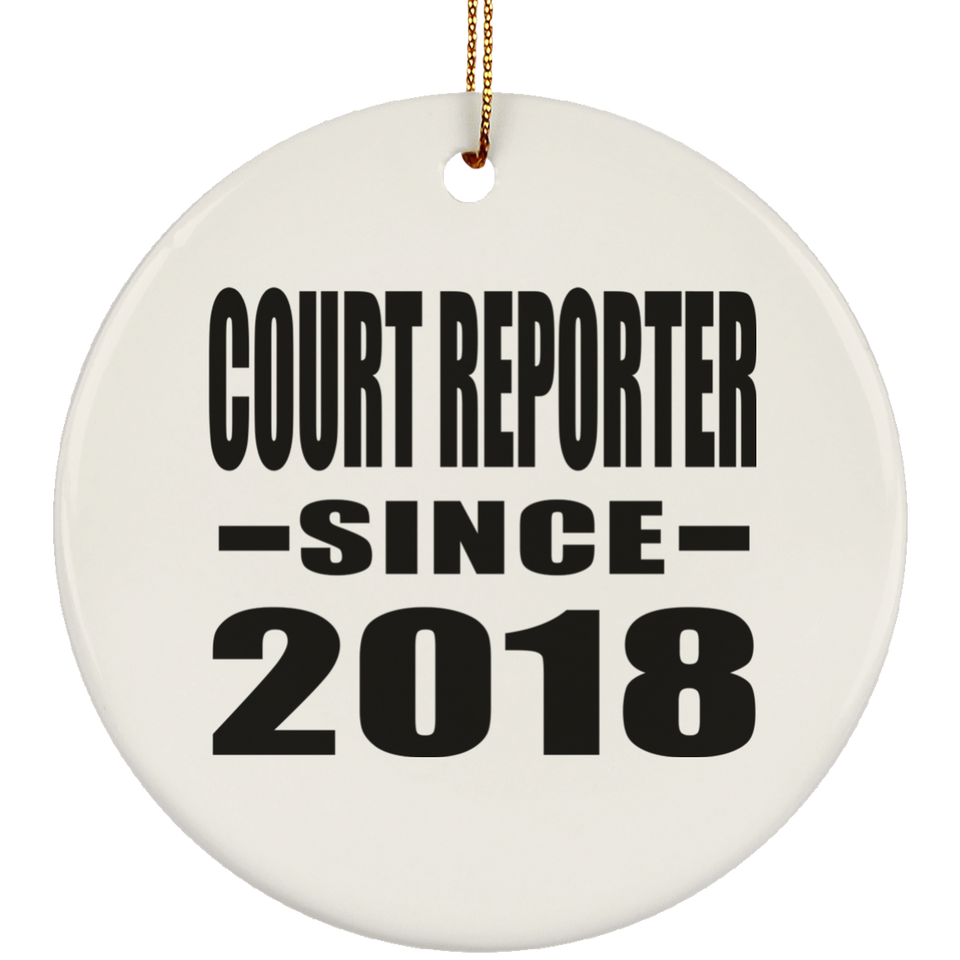 Court Reporter Since 2018 - Circle Ornament