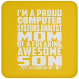 Proud Computer Systems Analyst Mom Of Awesome Son - Drink Coaster