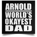 Arnold World's Okayest Dad - Poster Square