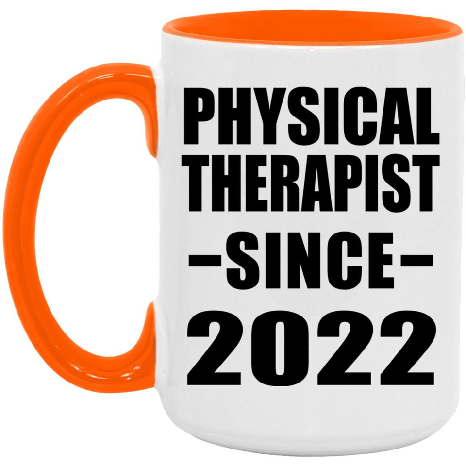 Physical Therapist Since 2022 - 15oz Accent Mug Orange
