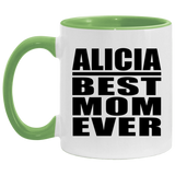 Alicia Best Mom Ever - 11oz Accent Mug Green