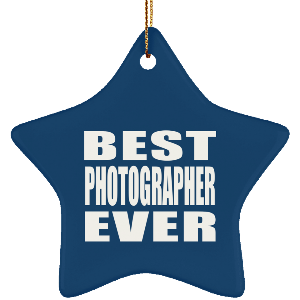 Best Photographer Ever - Star Ornament