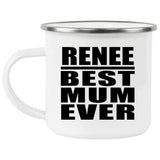 Renee Best Mum Ever - 12oz Camping Mug
