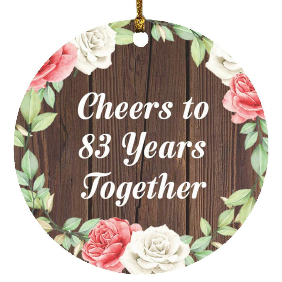 83rd Anniversary Cheers To 83 Years Together - Circle Ornament A