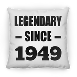 75th Birthday Legendary Since 1949 - Throw Pillow