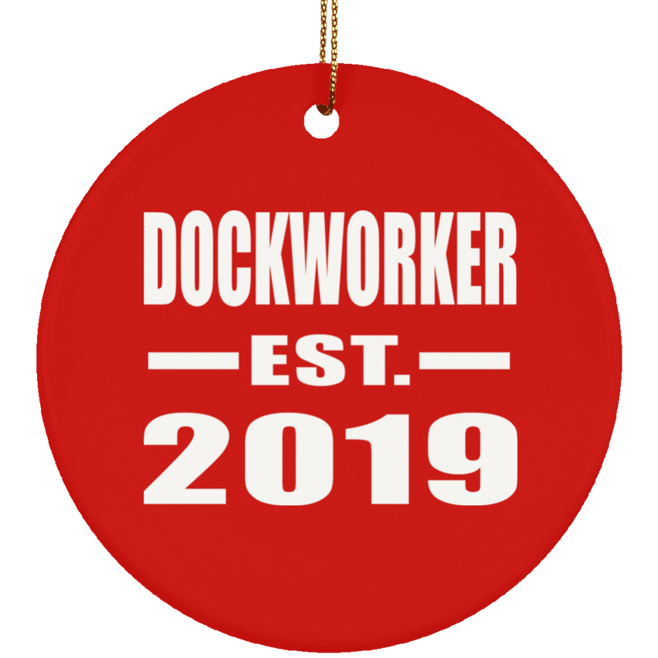 Dockworker Established EST. 2019 - Circle Ornament
