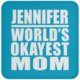 Jennifer World's Okayest Mom - Coaster