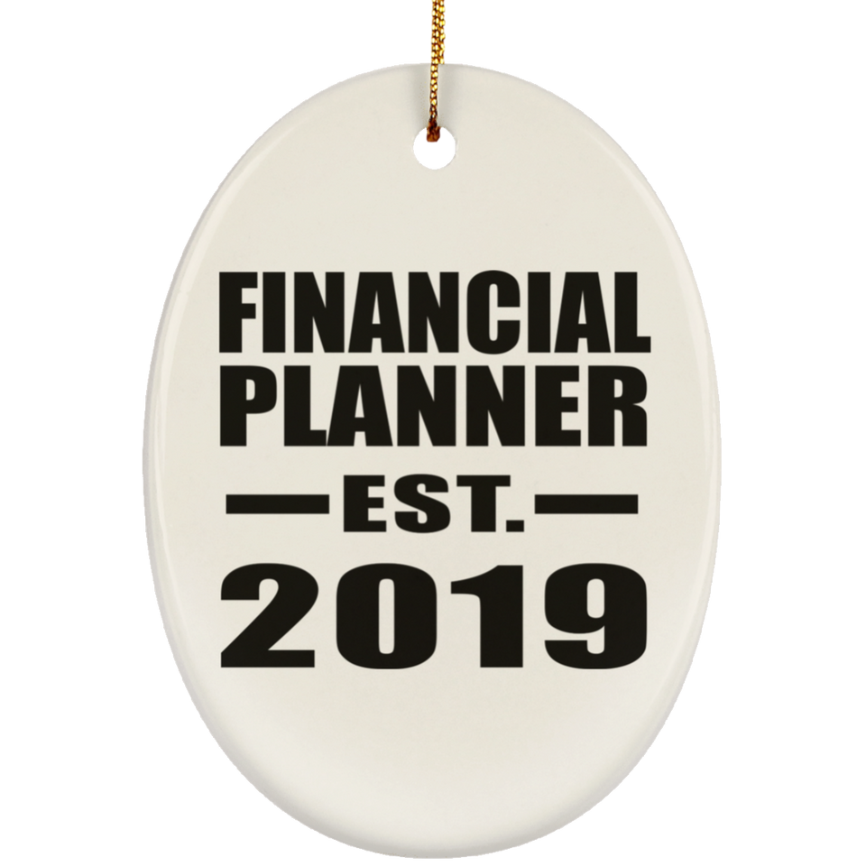 Financial Planner Established EST. 2019 - Oval Ornament