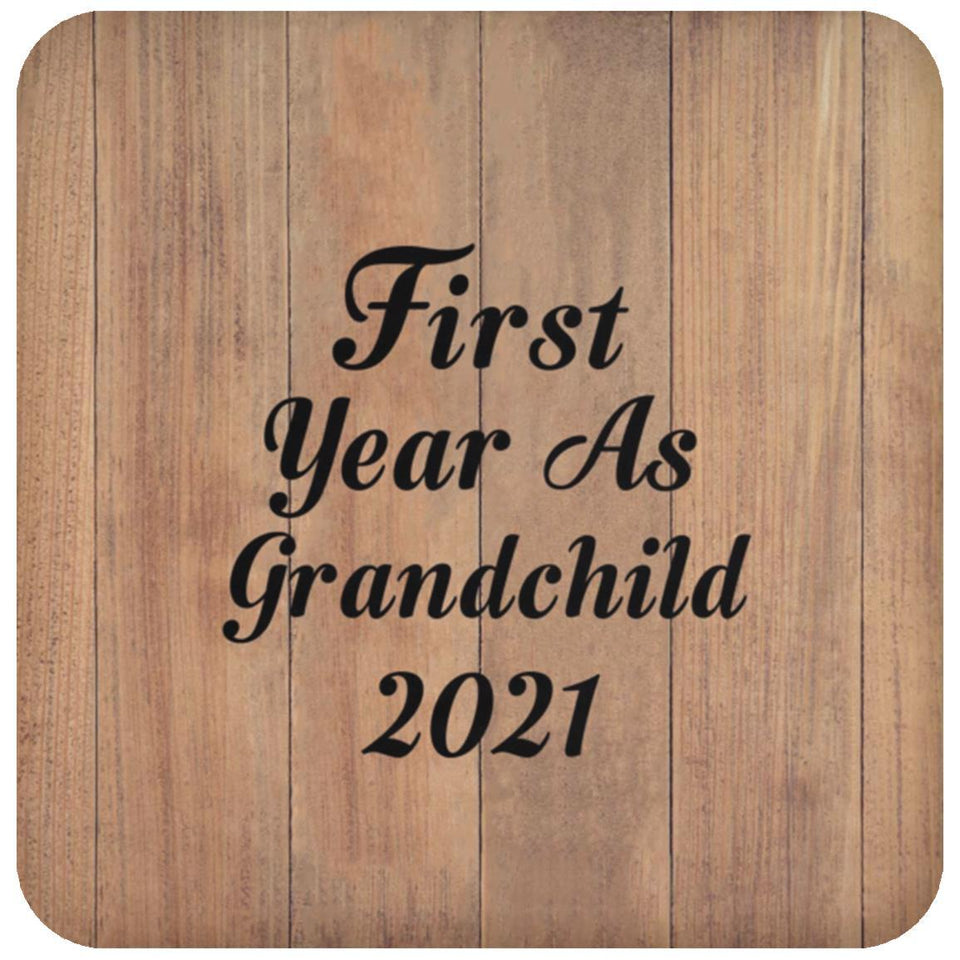 First Year As Grandchild 2021 - Drink Coaster C