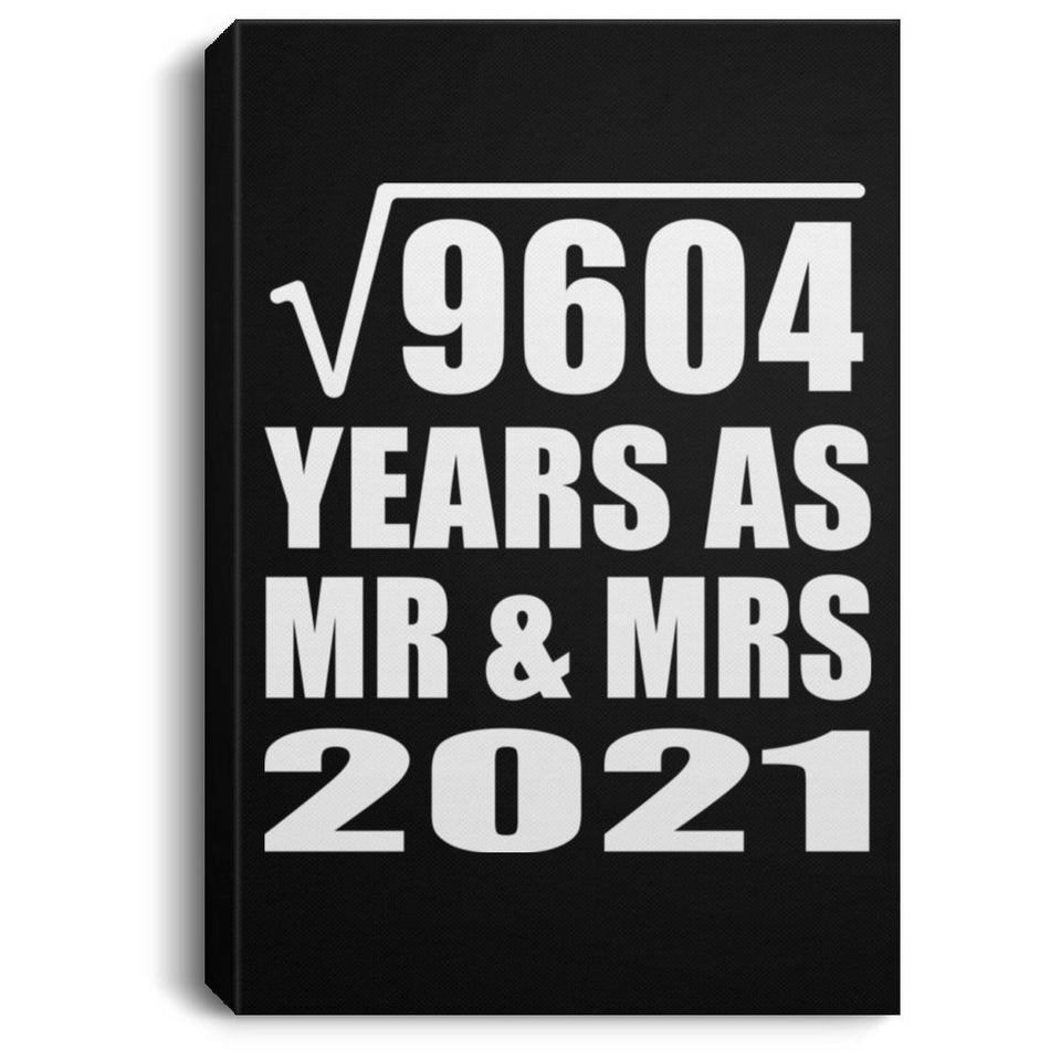 98th Anniversary Square Root of 9604 Years As Mr & Mrs 2021 - Canvas Portrait