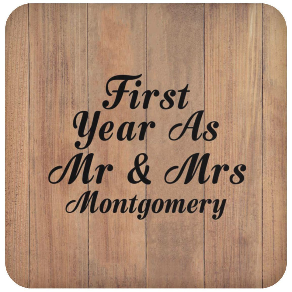 First Year As Mr & Mrs Montgomery - Drink Coaster C