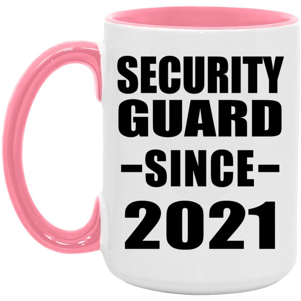 Security Guard Since 2021 - 15oz Accent Mug Pink