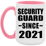 Security Guard Since 2021 - 15oz Accent Mug Pink